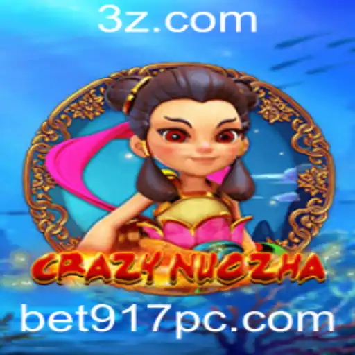 Explorando o Fascinante Mundo de CrazyNuoZha com bet917